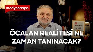 Türkiye Öcalan realitesini ne zaman tanıyacak?  Ruşen Çakır yorumluyor