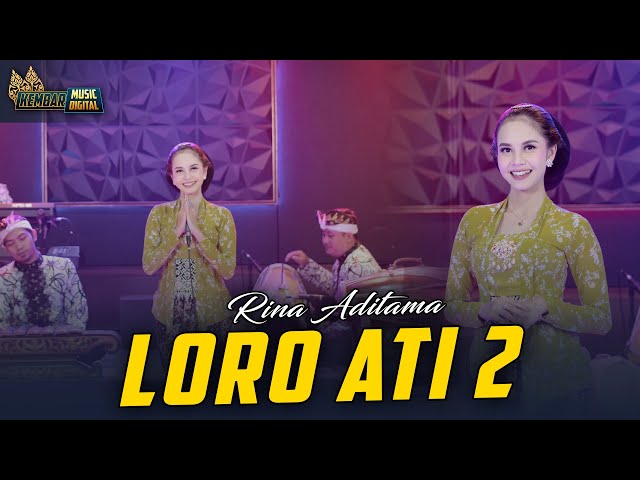 Loro Ati 2 - Rina Aditama - Kembar Campursari Sragenan Gayeng ( Official Music Video ) class=