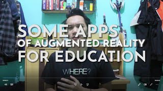 Some Apps of Augmented Reality in Education - English for Specific Final Project