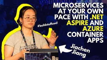 Microservices At Your Own Pace with NET Aspire and Azure Container Apps | Jiachen Jiang
