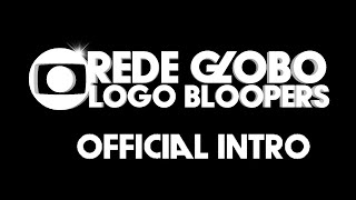 Rede Globo Logo Bloopers Official Intro Wyatt Alexander Plays Film Corporation