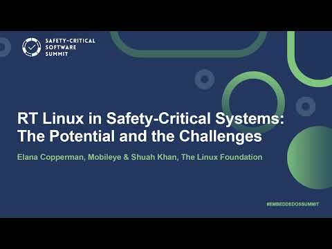 RT Linux in Safety-Critical Systems: The Potential and the Challenges - Elana Copperman & Shuah Khan Episode cover