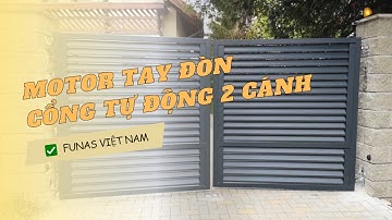 Lắp Đặt Motor Tay Đòn Đà Nẵng - Cổng Tự Động 2 Cánh Mở Trong | ✅ Funas - Đà Nẵng