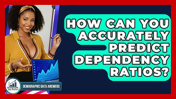 How Can You Accurately Predict Dependency Ratios? - Demographic Data Answers