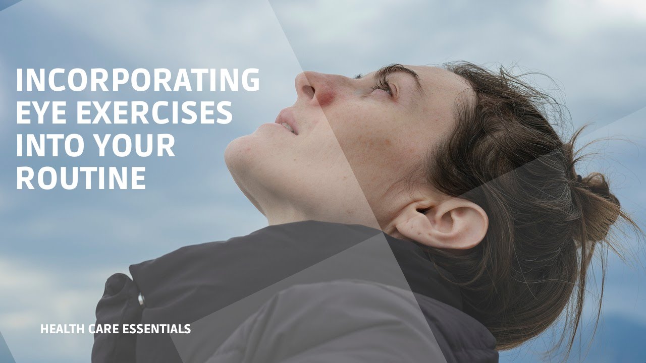 Incorporating Eye Exercises into Your Routine  5 Easy Eye Care Tips for Healthy Vision 2024