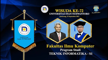 WISUDA KE-72 UDINUS - PROGRAM STUDI SARJANA TEKNIK INFORMATIKA