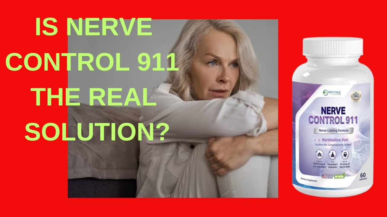 DOES NERVE CONTROL 911 SUPPLEMENT REALLY WORK?