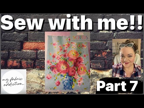 Sew with me! Tilda Flower Vase Embroidery Quilt from My Fabric Addiction- Part 7