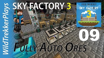 FTB Sky Factory 3 ep09 - Fully Auto Ores [Minecraft 1.10 Modded Skyblock]