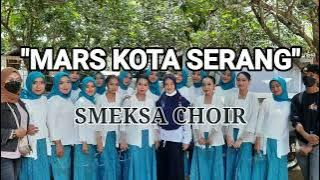 JUARA III TINGKAT SMU/SMK/MA KOTA SERANG|MARS KOTA SERANG|smeksa choir|HUT KOTA SERANG