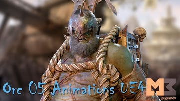Orc 05 Animations UE4
