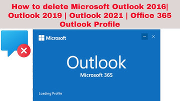 How to delete Microsoft Outlook 2016| Outlook 2019 | Office 365 Outlook Profile and create a new one