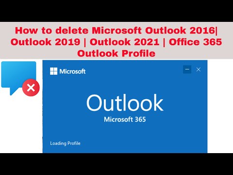 माइक्रोसॉफ्ट आउटलुक 2016 को कैसे हटाएं| आउटलुक 2019 | Office 365 Outlook प्रोफ़ाइल और एक नया बनाएँ