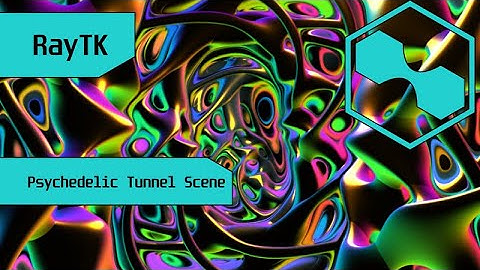 RayTK Psychedelic Tunnel Tutorial