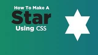 How To Make A Star Using CSS | CSS Shapes