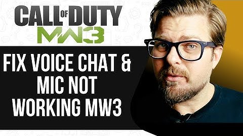 How To Fix Voice Chat & Mic Not Working MW3 -2025