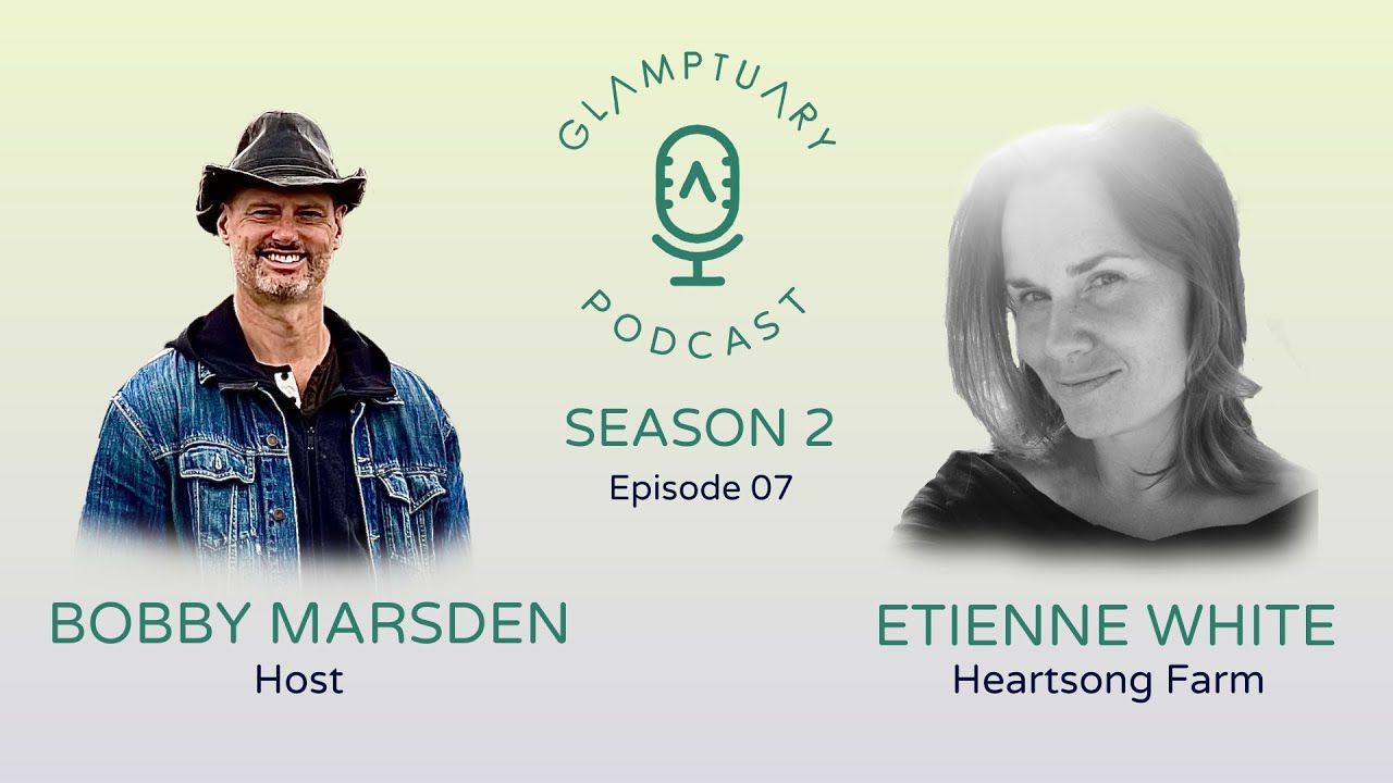 Glamptuary Podcast With Special Guest Etienne White of Heartsong Farm - Season 2/Episode 007