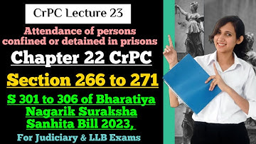CrPC Lecture 23, Section 266 to 271 of CrPC, Chapter 22 of CrPC,