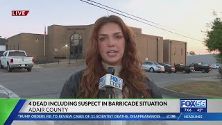 Barricade situation leaves 4 including suspect dead in Adair County