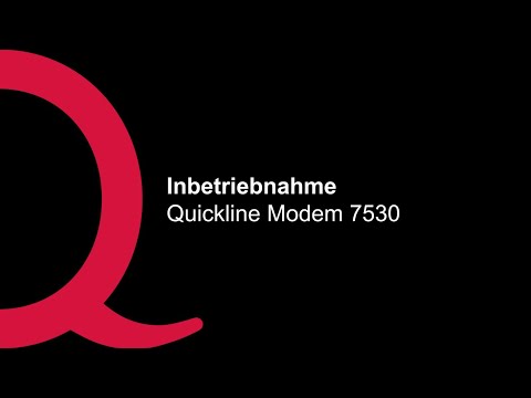 Inbetriebnahme Quickline-Modem 7530