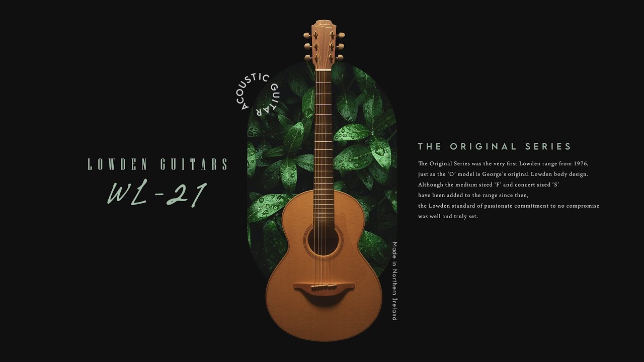 WL-21 アコースティックギター / Lowden Guitars - YouTube