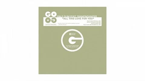 Ralf GUM feat. Diamondancer - All This Love For You (Rocco Spoken Dub Mix) - GOGO 029