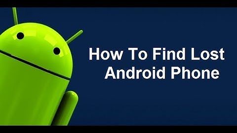 Track You Lost or Stolen Phone | Wipe or lock your android remotely.