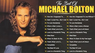 Thumbnail of Michael Bolton Greatest Hits - Best Songs Of Michael Bolton Nonstop Collection #MichaelBolton #m