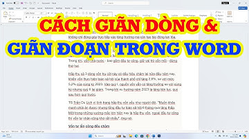 Cách giãn dòng và đoạn trong Word đơn giản dễ làm