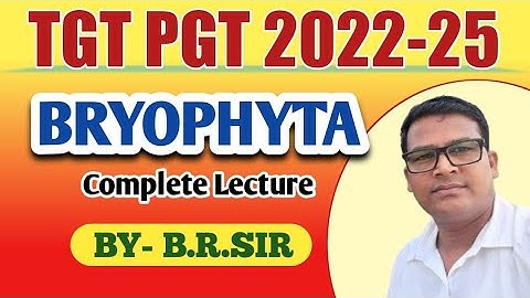 Bryophyta one shot || TGT PGT Best Online class || Bryophyta || #tgtbio #pgtbio