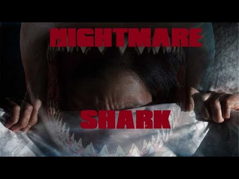 Shark Week: Nightmare Shark 2018