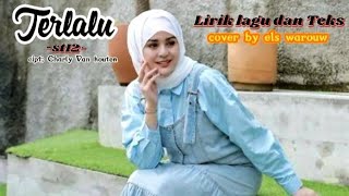 Terlalu-ST12-(lagu & Teks) || cover by els warouw @Ridifa4n70