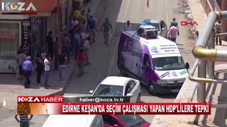 Edi̇rne Keşanda Seçi̇m Çalişmasi Yapan Hdpli̇lere Tepki̇