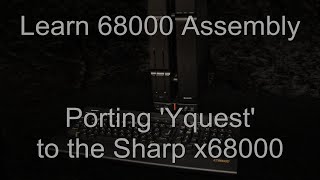 x68000 Specific code - 68000 ASM Lesson YQuest2