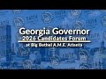 Georgia Governor 2026 Candidates Forum at Big Bethel A.M.E. Atlanta