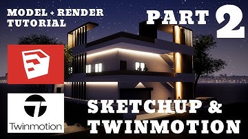 sketchup twinmotion tutorial | twinmotion sketchup 2020 | studio 07 PART 2