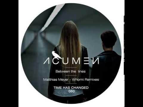 Παρακολούθηση Acumen - Between The Lines (Matthias Meyer Remix) στο YouTube