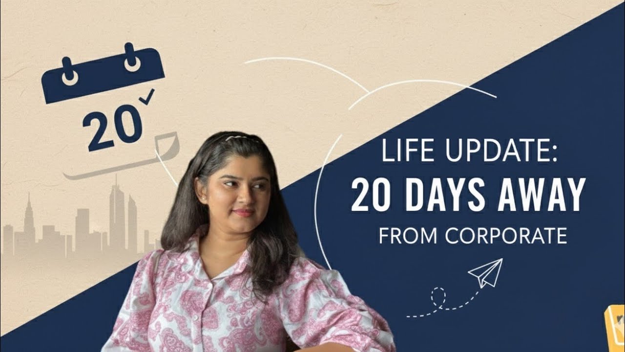 Vlog 30: Life Update | 20 Days away from Corporate | Do I regret? - YouTube