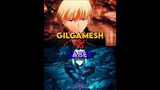 Gilgamesh vs Saber
