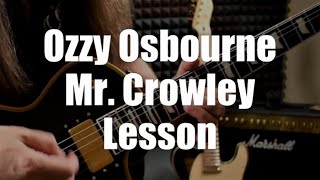 Mr. Crowley Guitar Lesson - Outro Solo Ozzy Osbourne/Randy Rhoads