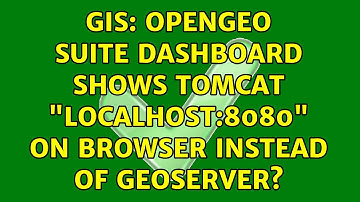 GIS: OpenGeo Suite Dashboard shows tomcat "localhost:8080" on browser instead of GeoServer?