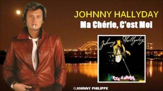 Johnny Hallyday     ma chérie c est moi chords