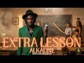 ALKALINE EXTRA LESSON 1950s Blues Dancehall Remix 