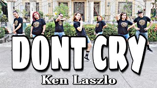 DONT CRY ( Dj Rowel Remix ) - Ken Laszlo | Dance Fitness | Zumba