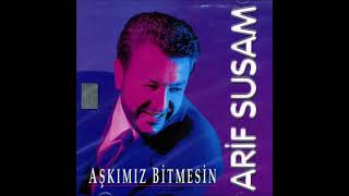 Arif Susam-Aşkımız Bitmesin-1999 Resimi