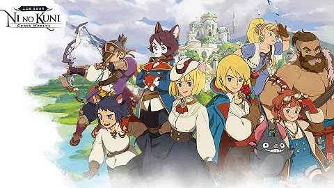 Ni no Kuni Cross Worlds (PC/Android/iOS) LIVE