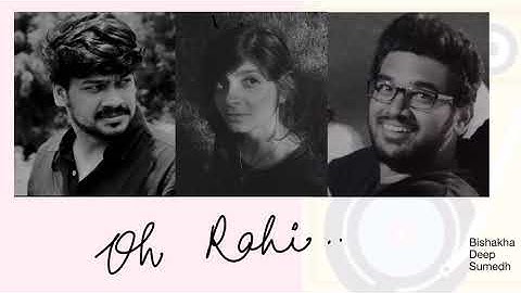 Oh Rahi [Official Audio] - Kalpyantrik - Sumedh Patil, Bishakha Mishra & Deep | Independent Music