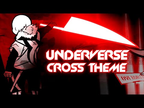 UNDERVERSE - Cross Theme V2 (ReveX Cover) OFFICIAL VIDEO