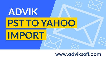 How to Import PST to Yahoo Mail? [No MS Outlook Required]