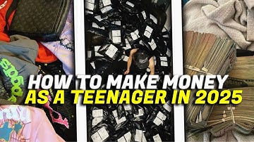 HOW TO MAKE MONEY AS A TEENAGER RESELLING IN 2025! (Make $1k+ Daily)